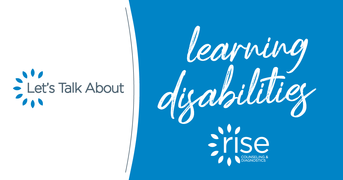 Let's Talk About Learning Disabilities